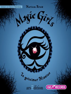 cover image of Magic Girls 7. In geheimer Mission